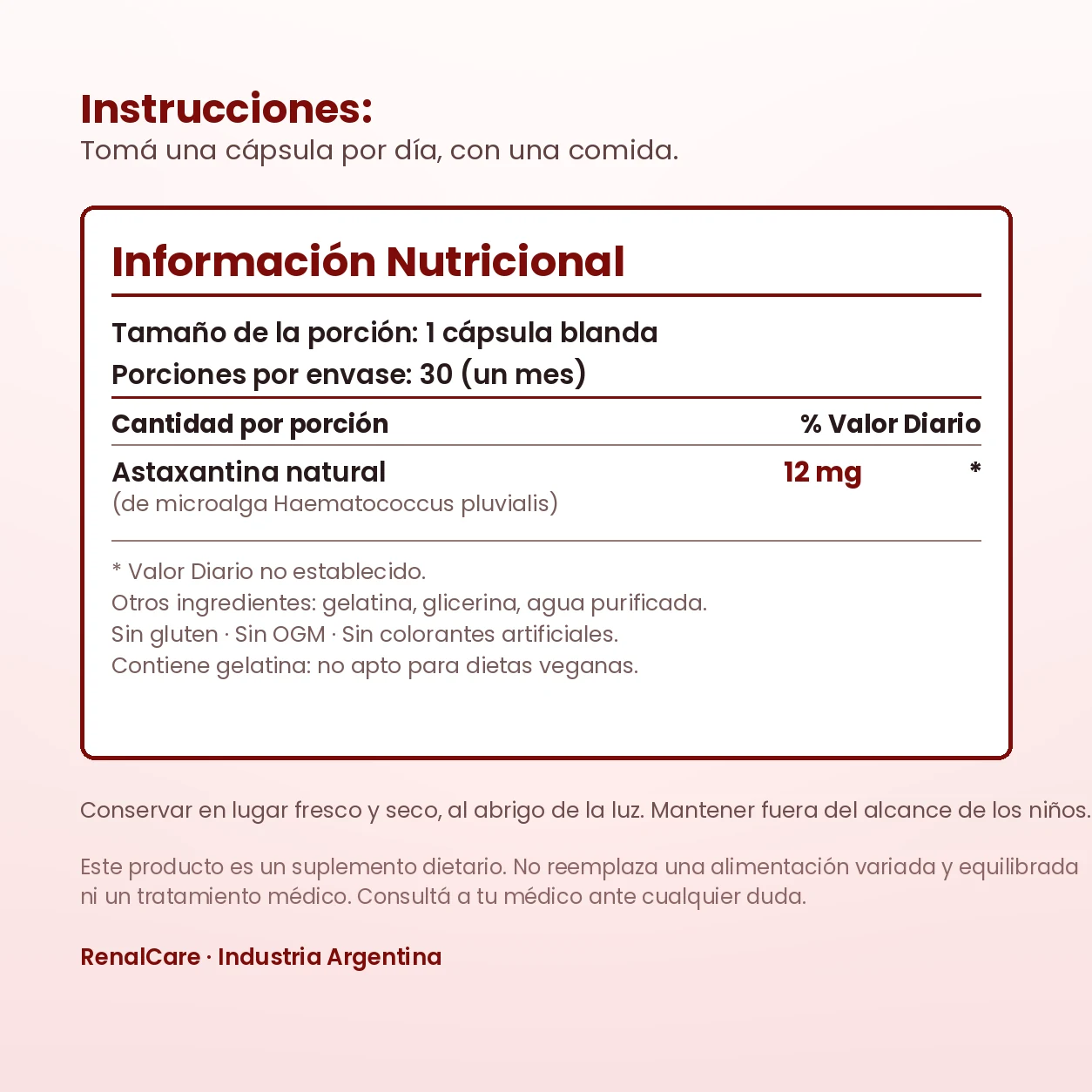 Información nutricional de RenalCare: 1 cápsula blanda por día, 30 porciones, 12 mg de astaxantina